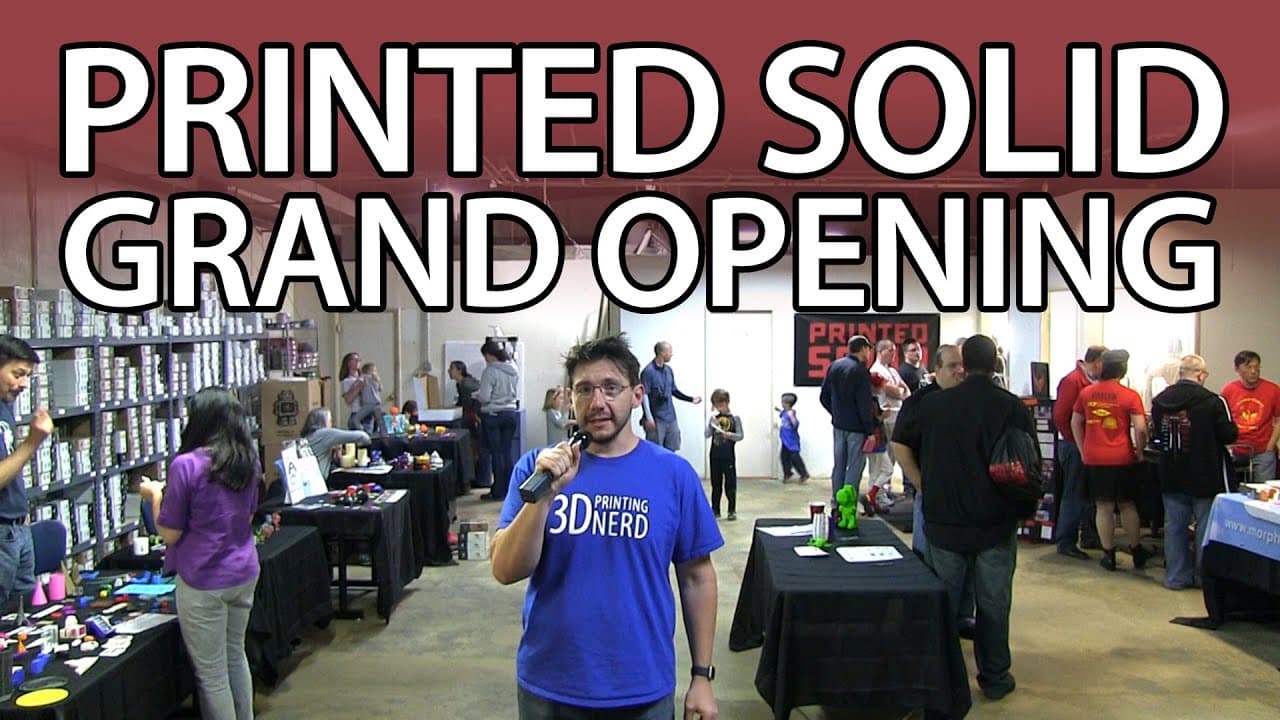 3D Printing Nerd at the Printed Solid Grand Opening in Newark, Delware